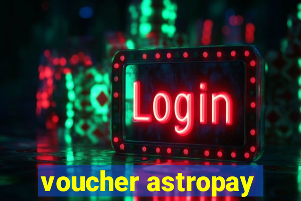 voucher astropay